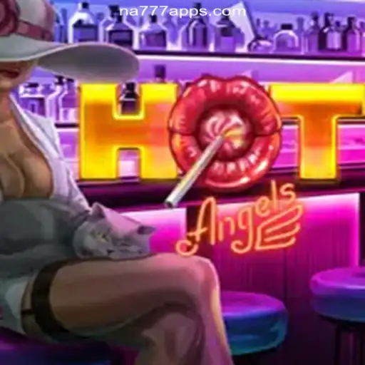 Exploring HotAngels: A Premier Experience on the NA777.COM Platform-Online Slots Brasil #1
