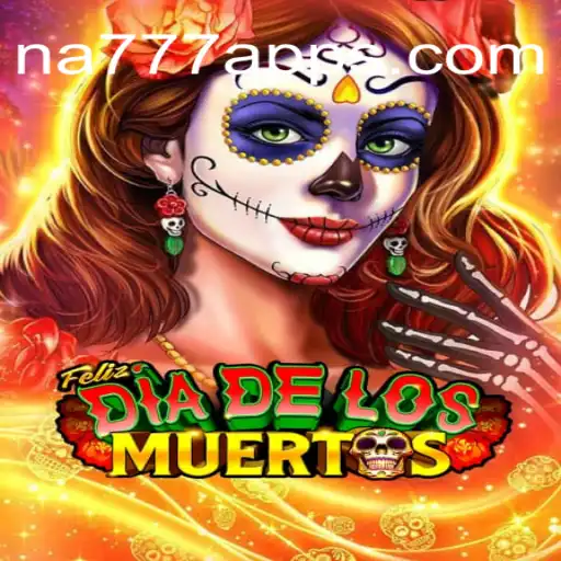 Discover the Thrills of FelizDiadelos: A Top Pick on NA777.COM