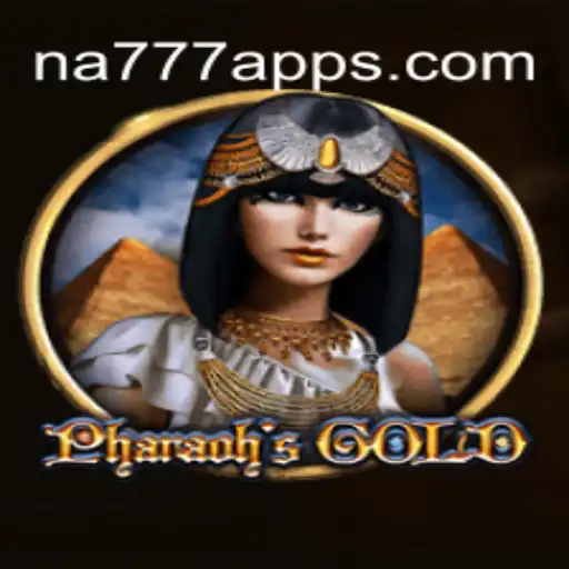 PharaohsGold: Dive into the World of Ancient Egypt on NA777.COM