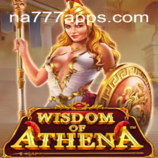 Discover the Enchantment of WisdomofAthena on NA777.COM Platform - Online Slots Brasil #1