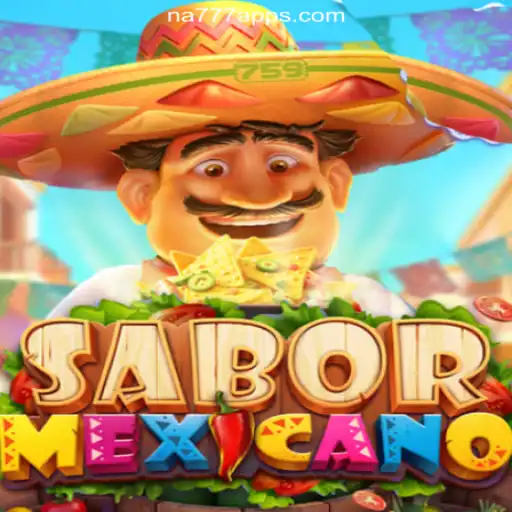 Exploring SaborMexicano: The Premier Online Slot Experience on NA777.COM